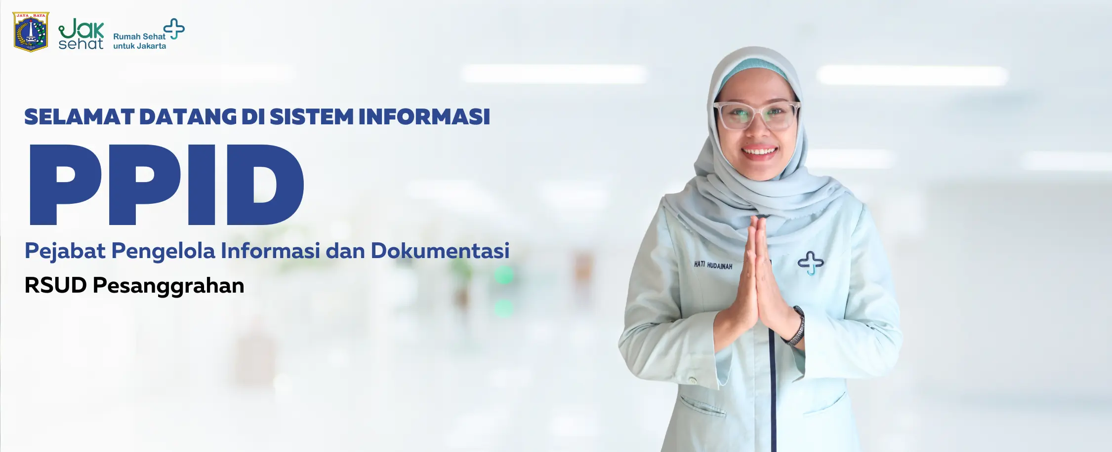 Selamat Datang di PPID RSUD Pesanggrahan